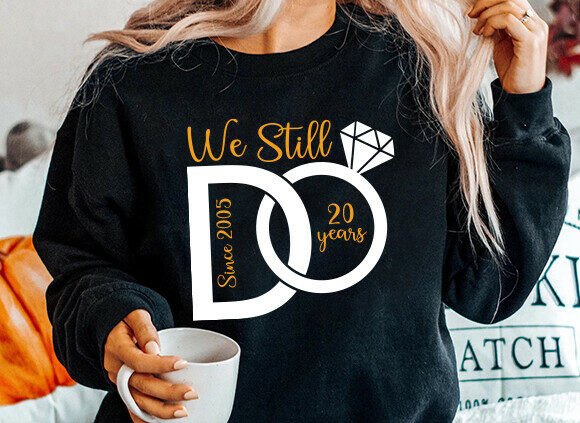Celebrating Lasting Love with Customizable We Still Do Anniversary SVG Designs
