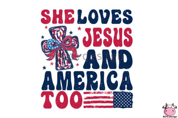She Loves Jesus and America Too Design Guide